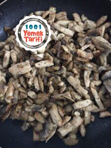 Mantarlı Tavuk Kavurma NASIL YAPILIR