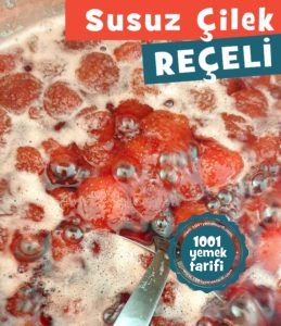 Kolay ve Mis Kokulu cilek Receli Tarifi-orijinal eyve kokulu cilek receli tarifleri-kolay ev yapimi kac kalori-nefis-1001yemektarifi