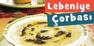 Lebeniye Çorbası Tarifi: Lebeniye Nasıl Yapılır?