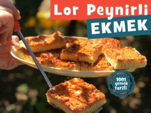 Lor Peynirli Ekmek tarifi nasil yapilir kac kalori-kolay-nefis-1001yemektarifi
