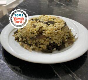 çirişli bulgur pilavı
